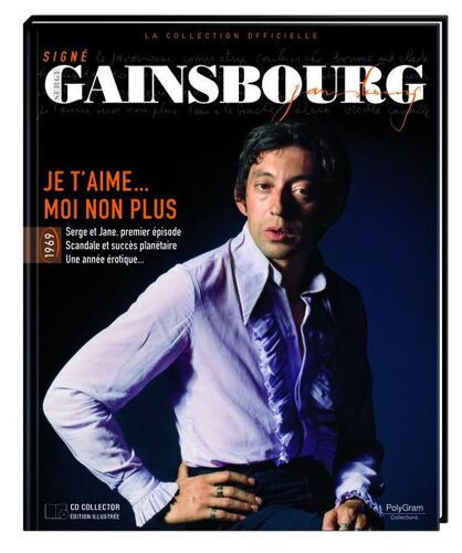 Signé Gainsbourg N°3 - Je T'aime... Moi Non Plus