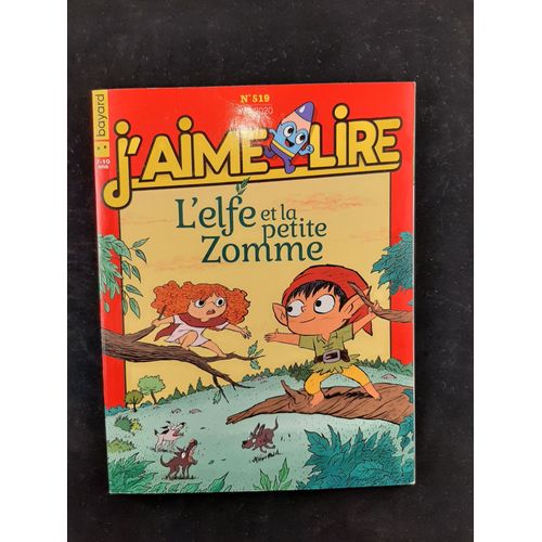 J'aime Lire N°519 : L'elfe Et La Petite Pomme