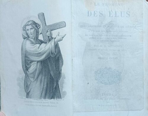 Le Froment Des Élus Ou Préparations Et Actions De Graces - À L'usage Des Âmes Pieuses / Claude Arvisenet, Tours, Alfred Mame Et Fils, 1873