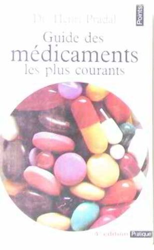 Guide Des Médicaments Les Plus Courants