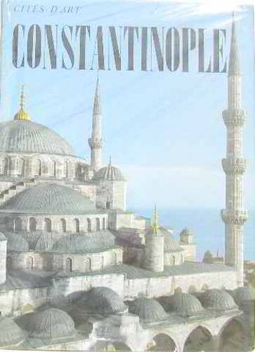 Constantinople: Byzance, Istanbul
