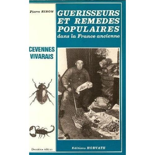 Guérisseurs Et Remèdes Populaires Dans La France Ancienne