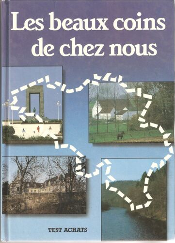 Les Beaux Coins De Chez Nous