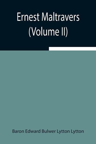 Ernest Maltravers (Volume Ii)