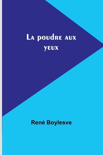 La Poudre Aux Yeux