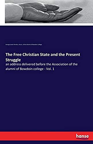 The Free Christian State And The Present Struggle