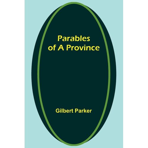 Parables Of A Province