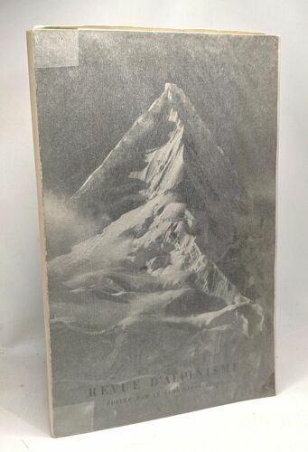 Revue De L'alpinisme - 5me Série Vol.5 1951-1952