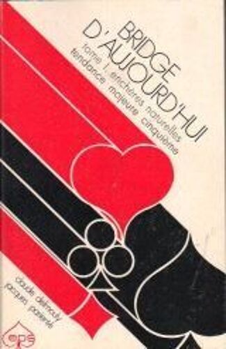 Bridge D Aujourd Hui  -  Tome 1  La Longue Naturelle    -----