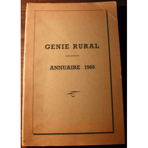 Génie Rural : Annuaire 1966