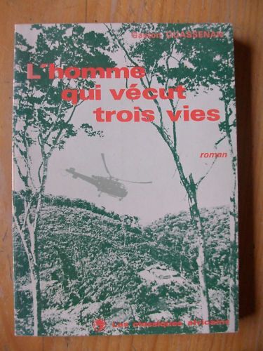 L'homme Qui Vécut Trois Vies