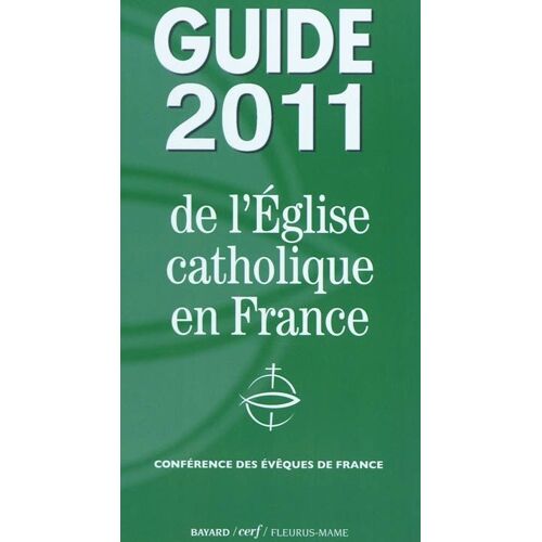 Guide 2011 De L'église Catholique De France