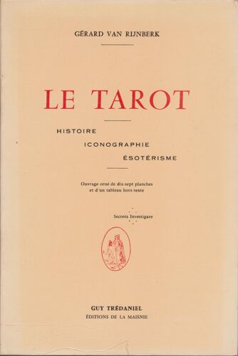 Le Tarot, Histoire, Iconographie, Ésotérisme