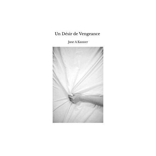 Un Désir De Vengeance