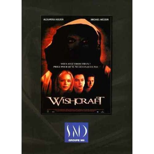 Wishcraft, Dossier De Presse, De Danny Graves, Avec Michael Weston, Huntley Ritter, Meat Loaf
