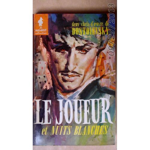 Le Joueur Et Nuits Blanches