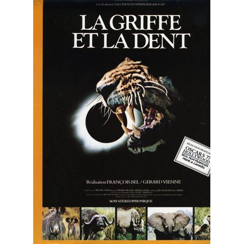 La Griffe Et La Dent, Synopsis Dépliant, Un Documentaire Réalisé Par François Bel Et Gérard Vienne