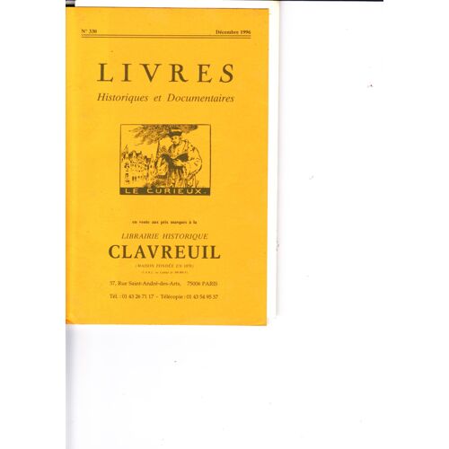 Catalogue Livres Historiques Et Documentaires Clavreuil N° 330
