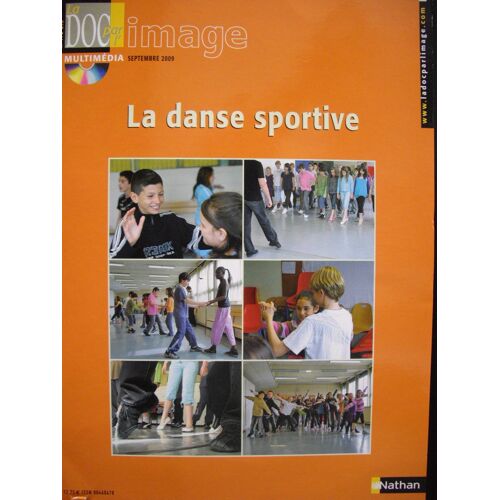La Documentation Par L'image Nathan La Danse Sportive N°178 Bis Et Le Dvd Septembre 2009 178