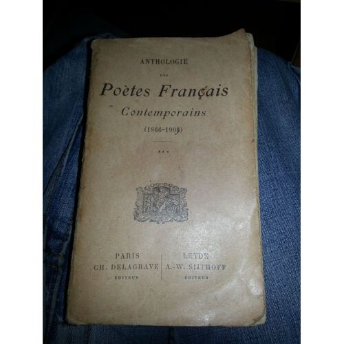 Anthologie Des Poètes Français Contemporains (1866-1906), Tome 3