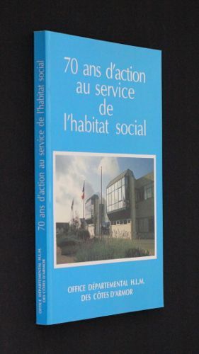 70 Ans D Action Au Service De L Habitat Social