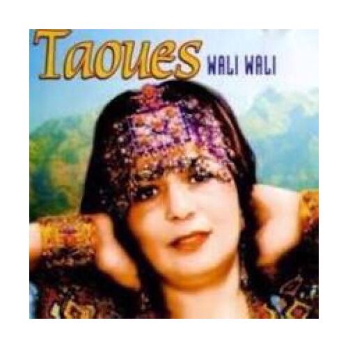 Wali Wali - Taoues