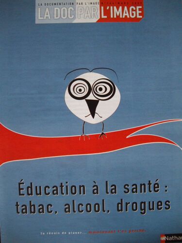 La Documentation Par L'image  N° 144 : Education À La Santé:Tabac, Alcool, Drogues