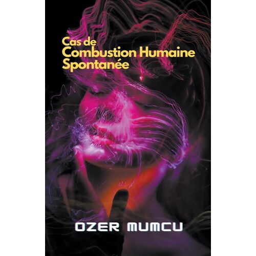 Cas De Combustion Humaine Spontanée