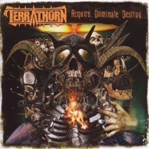 Aquire, Dominate, Destroy