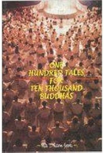 One Hundred Tales For Ten Thousand Buddha