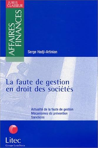 La Faute De Gestion En Droit Des Societes