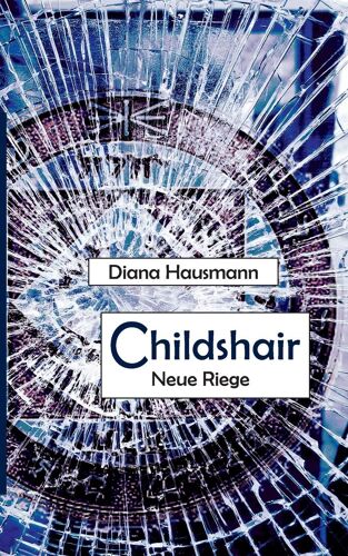 Childshair - Neue Riege