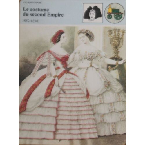 Fiche Edito-Service Histoire Le Costume Du Second Empire 1852-1870