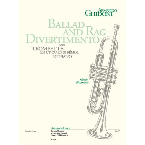Ballad And Rag Divertimento Trompette En Ut (Ou En Sib) Et Piano