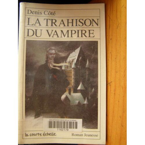 La Trahison Du Vampire