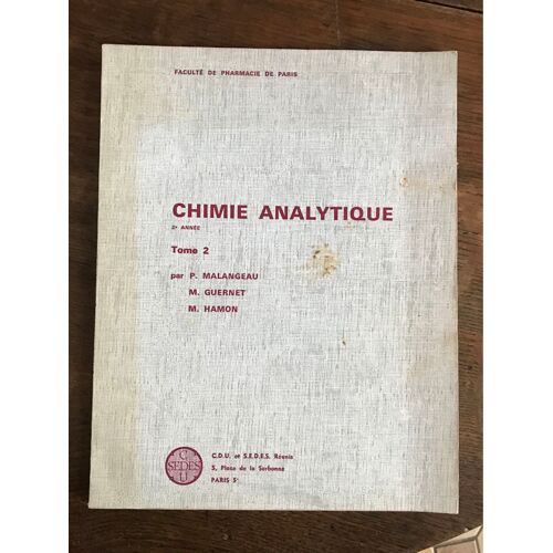 Chimie Analytique Tome 2 Par Malangeau, Guernet , Hamon. Faculté De Pharmacie De Paris. 2éme Année 