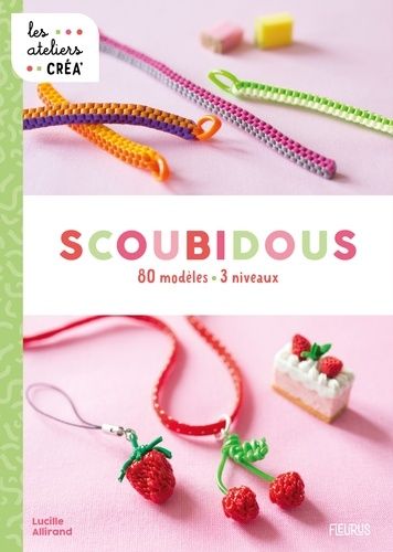 Scoubidous - 80 Modèles, 3 Niveaux