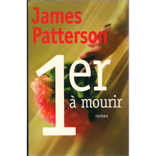 1er À Mourir - Roman