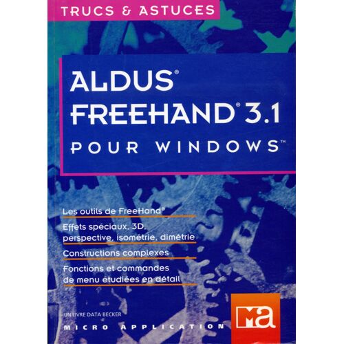 Aldus Freehand 3.1 Pour Windows - Trucs Et Astuces
