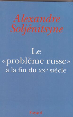 Le Problème Russe  À La Fin Du  Xxe Siècle