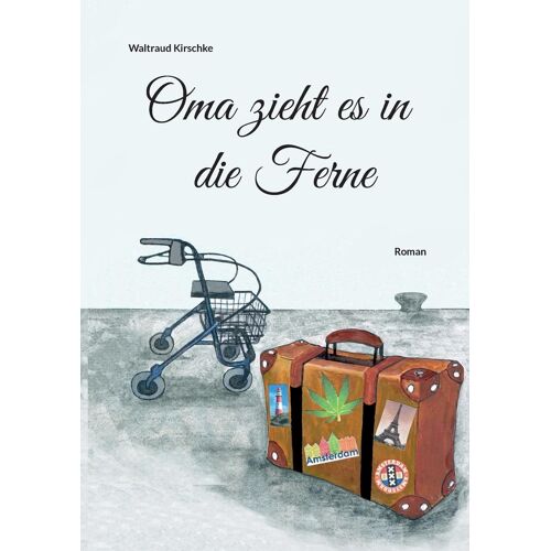 Oma Zieht Es In Die Ferne