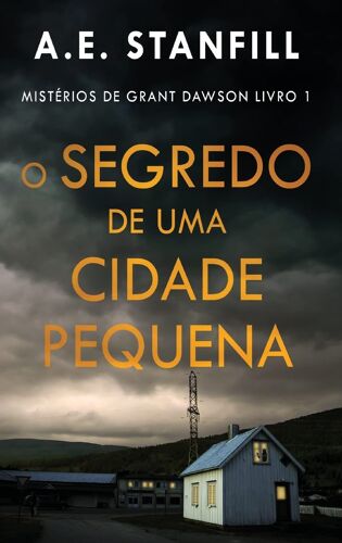 O Segredo De Uma Cidade Pequena