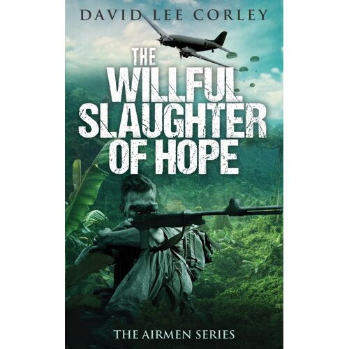 The Willful Slaughter Of Hope