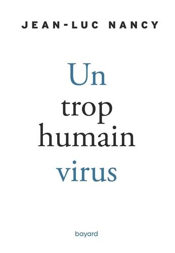 Un Trop Humain Virus