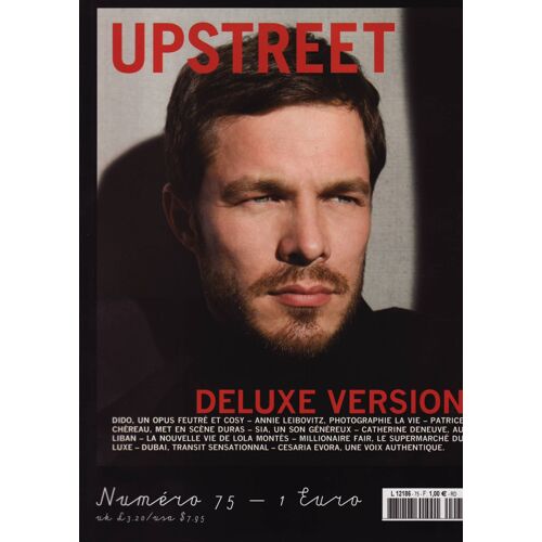 Up Street / 03-2009 N°75 : Catherine Deneuve (4p) Dido (2p) Roy Stuart (4p) Patrice Chereau (2p)
