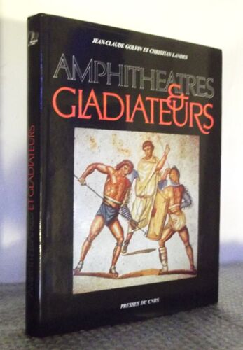 Amphithéâtres Et Gladiateurs