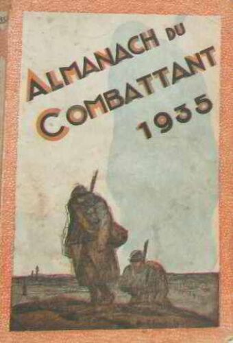 Almanach Du Combattant Et Des Victimes De La Guerre 1935