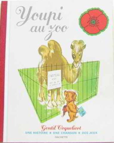 Youpi Au Zoo (Gentil Coquelicot)