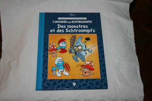 Collection Les Schtroumpfs 47 - L'univers Des Schtroumpfs - Des Monstres Et Des Schtroumpfs - Hachette 2017