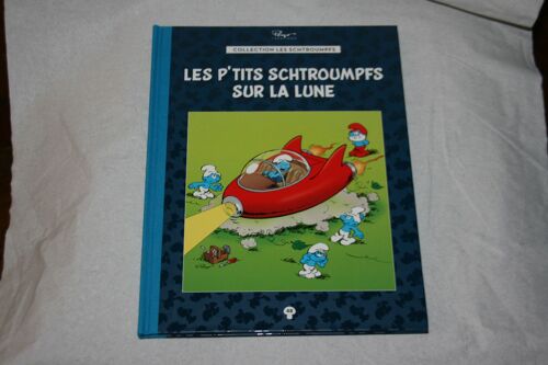 Collection Les Schtroumpfs 48 - Les P'tits Schtroumpfs Sur La Lune - Hachette - 2017